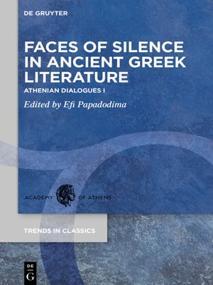 cover image of Faces of Silence in Ancient Greek Literature